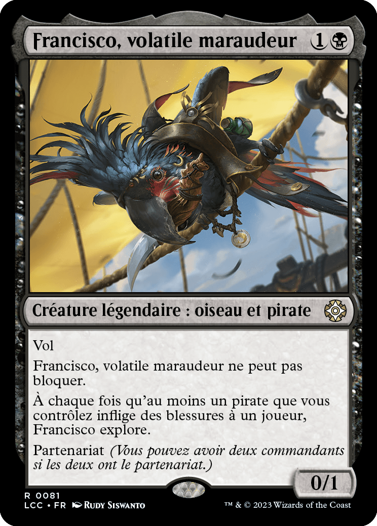 Francisco, Fowl Marauder